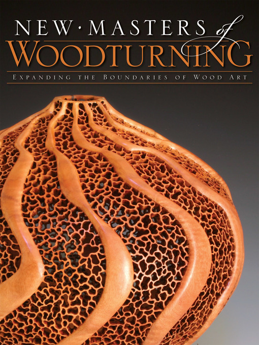 Title details for New Masters of Woodturning by Kevin Wallace - Available